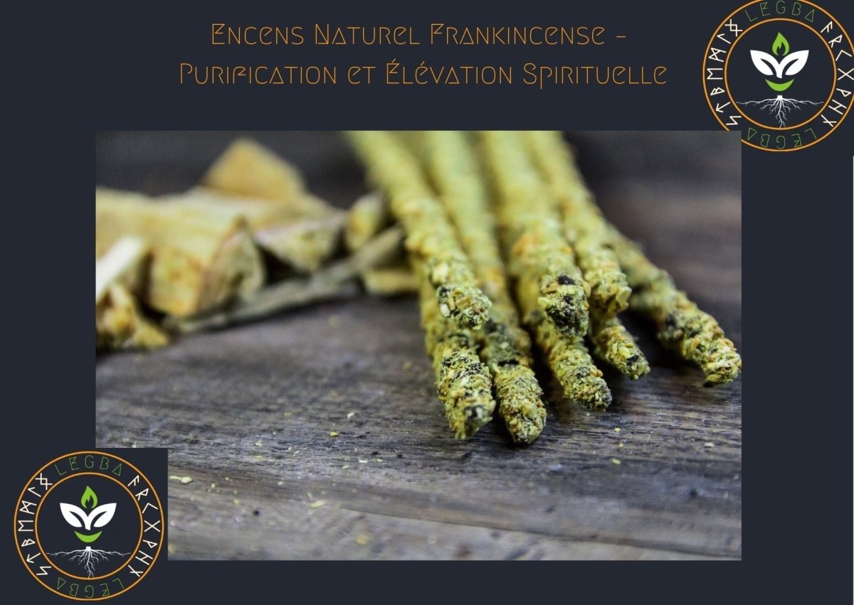 Encens Naturel Frankincense – Purification et Élévation Spirituelle - LEGBA